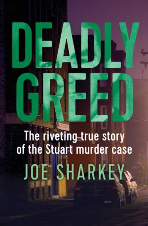 Cover of the book Deadly Greed by Fred Rosen