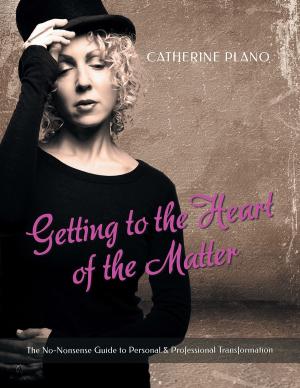 Book cover of Getting to the Heart of the Matter