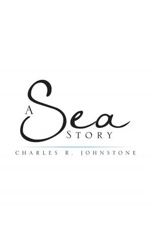 Cover of the book A Sea Story by Carolyn White PhD