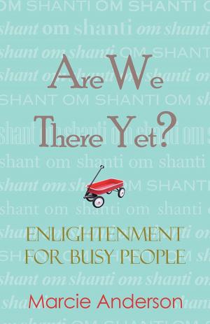 Cover of the book Are We There Yet? by John Randolph