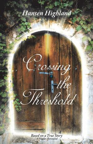 Cover of the book Crossing the Threshold by Stephen Ridley