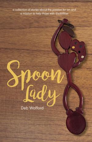 Cover of the book Spoon Lady by Donna Riley