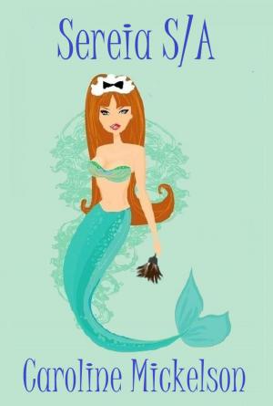 Cover of the book Sereia S/A by Leanne Banks