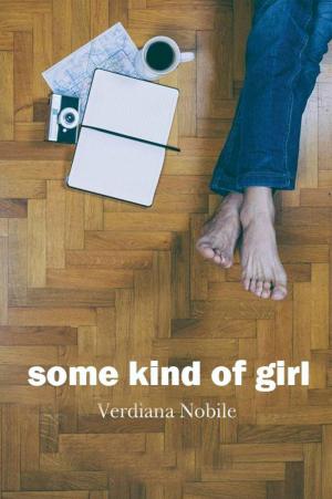 Cover of the book Some Kind Of Girl by Diana Wintermeer