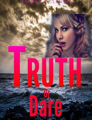 Cover of the book Truth Or Dare by Серж Арденн