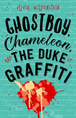 bigCover of the book Ghostboy, Chameleon & the Duke of Graffiti by 