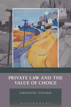 Cover of the book Private Law and the Value of Choice by Guy Bowers