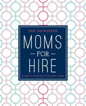 Cover of the book Moms For Hire by Denny Medeiros