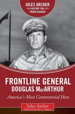 Cover of the book Frontline General: Douglas MacArthur by Robert F. Jones