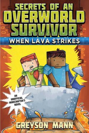 Cover of the book When Lava Strikes by Robert Louis Stevenson