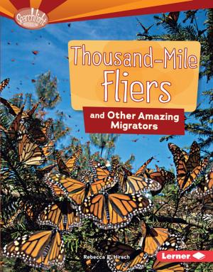 Cover of the book Thousand-Mile Fliers and Other Amazing Migrators by Richard Faulk