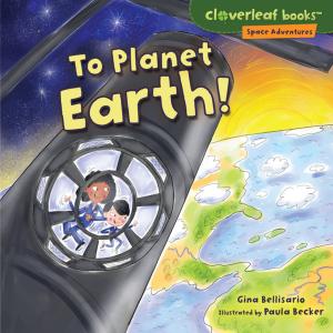 Cover of the book To Planet Earth! by D. M. Paige