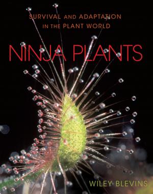 Cover of the book Ninja Plants by Sally M. Walker