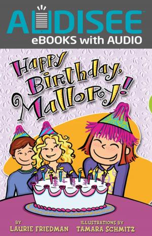 Cover of the book Happy Birthday, Mallory! by Marji Gold-Vukson