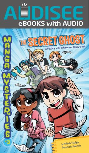 Cover of the book The Secret Ghost by Matt Myklusch