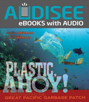 Cover of the book Plastic, Ahoy! by Laura Hamilton Waxman