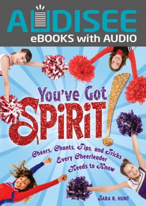 Cover of the book You've Got Spirit! by Sheila Anderson