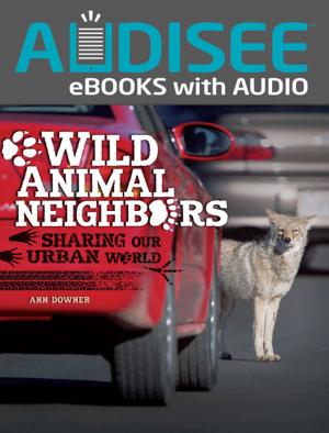 Cover of the book Wild Animal Neighbors by Brendan Halpin, Trish Cook