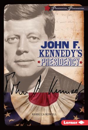 Cover of the book John F. Kennedy's Presidency by Richard Sebra