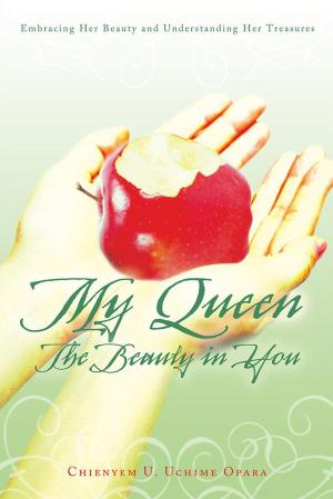 Cover of the book My Queen: the Beauty in You by Angela Yvette