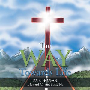 Cover of the book The Way Towards Life by David Vilkhovoy