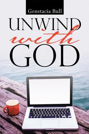 Cover of the book Unwind with God by Johannes Gerloff, Daniel Tracy