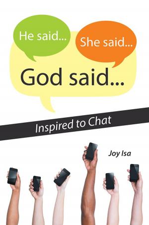 Cover of the book He Said...She Said...God Said... by Eleanor Schultz