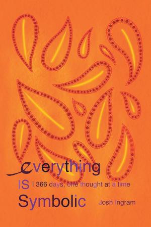 Cover of the book Everything Is Symbolic by Greg McKinney