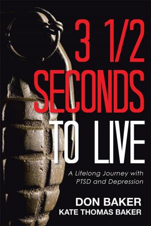 Cover of the book 3 1/2 Seconds to Live by Darron Bailey Jr.