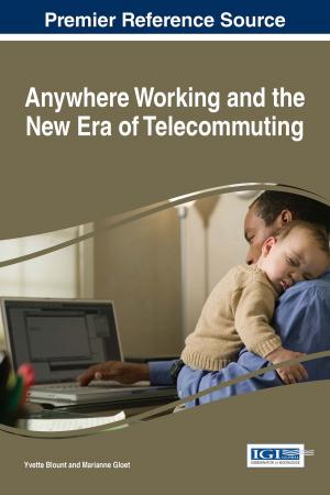 Cover of the book Anywhere Working and the New Era of Telecommuting by Chrispin Pettang, Marcelline Blanche Manjia, F. Henry Abanda