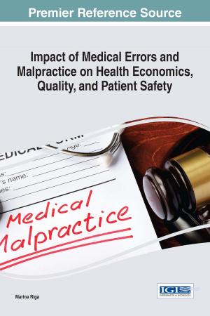 bigCover of the book Impact of Medical Errors and Malpractice on Health Economics, Quality, and Patient Safety by 