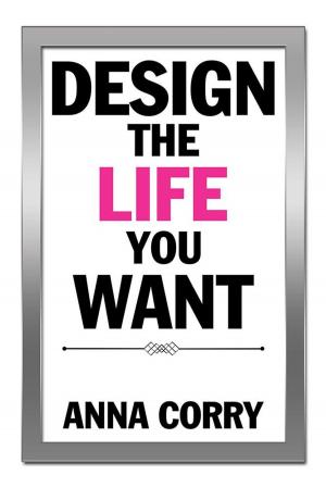 Cover of the book Design the Life You Want by Dave Crawford