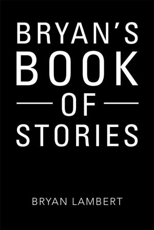 Cover of the book Bryan’S Book of Stories by 