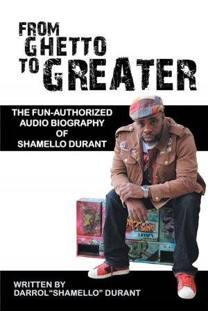 Cover of the book From Ghetto to Greater: by L. J. Underdue