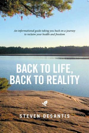 Cover of the book Back to Life, Back to Reality by Ross Channing Reed PhD