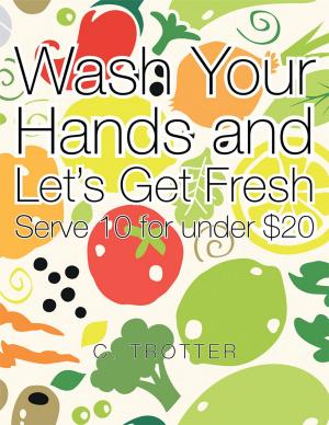 Book cover of Wash Your Hands and Let's Get Fresh