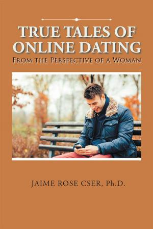 Cover of the book True Tales of Online Dating by Astroglo DeCerveau