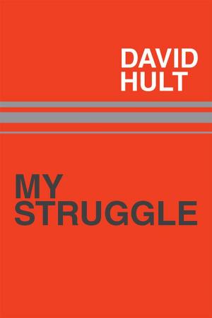 Cover of the book My Struggle by Janelle Daley