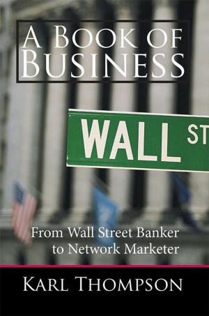 Cover of the book A Book of Business by Larry Barthurst
