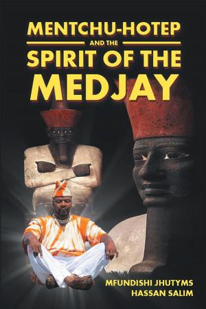 Cover of the book Mentchu-Hotep and the Spirit of the Medjay by Susan Richard