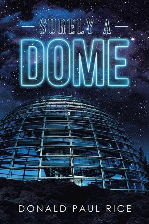 Cover of the book Surely a Dome by Elaine Rose Penn