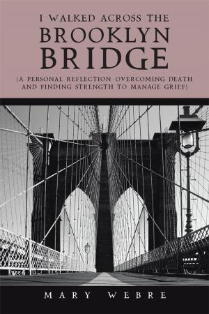 Cover of the book I Walked Across the Brooklyn Bridge by Anna Tjumina