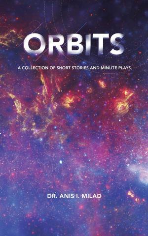 Cover of the book Orbits by Raquel Eldridge, Sha Murdock-Lognion