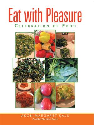 Cover of the book Eat with Pleasure by Sharyn Boe-Blue