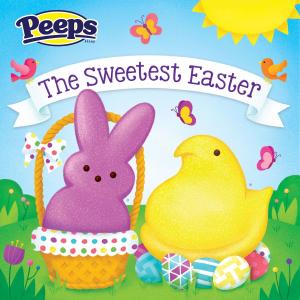 Book cover of The Sweetest Easter (Peeps)