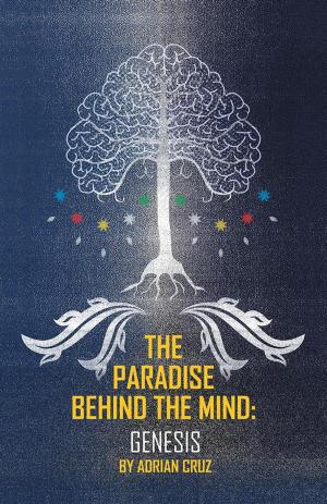 Cover of the book The Paradise Behind the Mind by Robert Fedorchek