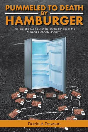 Cover of the book Pummeled to Death by Hamburger by India C. Wilson