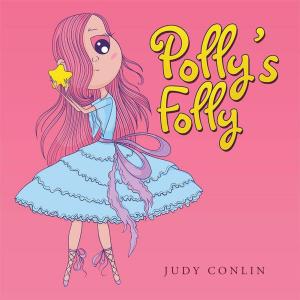 Cover of the book Polly’S Folly by Joseph R. Pesta