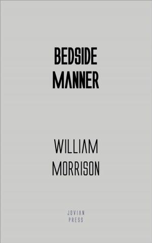 Cover of the book Bedside Manner by Mariska Dekker