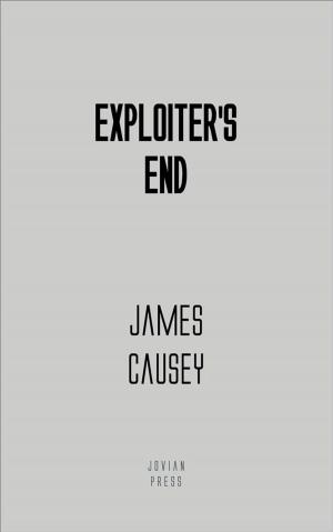 Cover of the book Exploiter's End by A.P. Matlock
